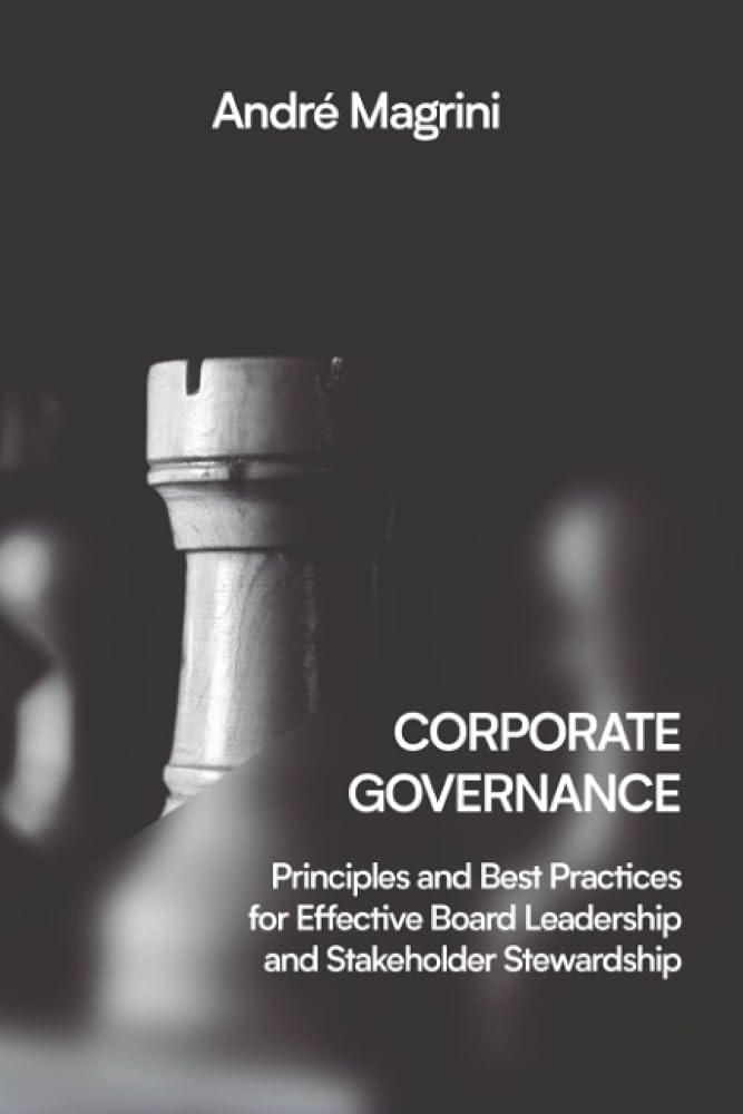 Corporate Governance Principles & Best Practices